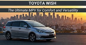 Toyota Wish: The Ultimate MPV for Comfort and Versatility