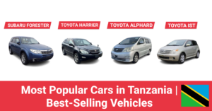 Read more about the article Most Popular Cars in Tanzania | Best-Selling Vehicles