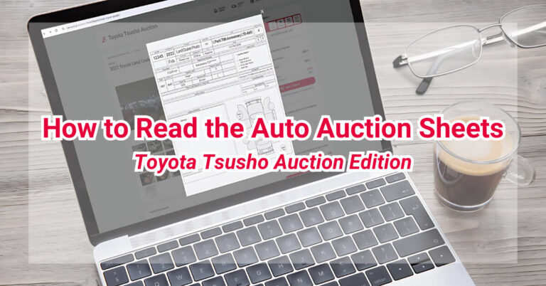 How to Read the Auto Auction Sheets: TTA Edition