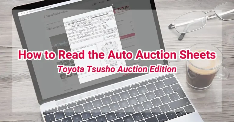 Auto Auction Sheets: How to Read it Effectively (TTA Edition)